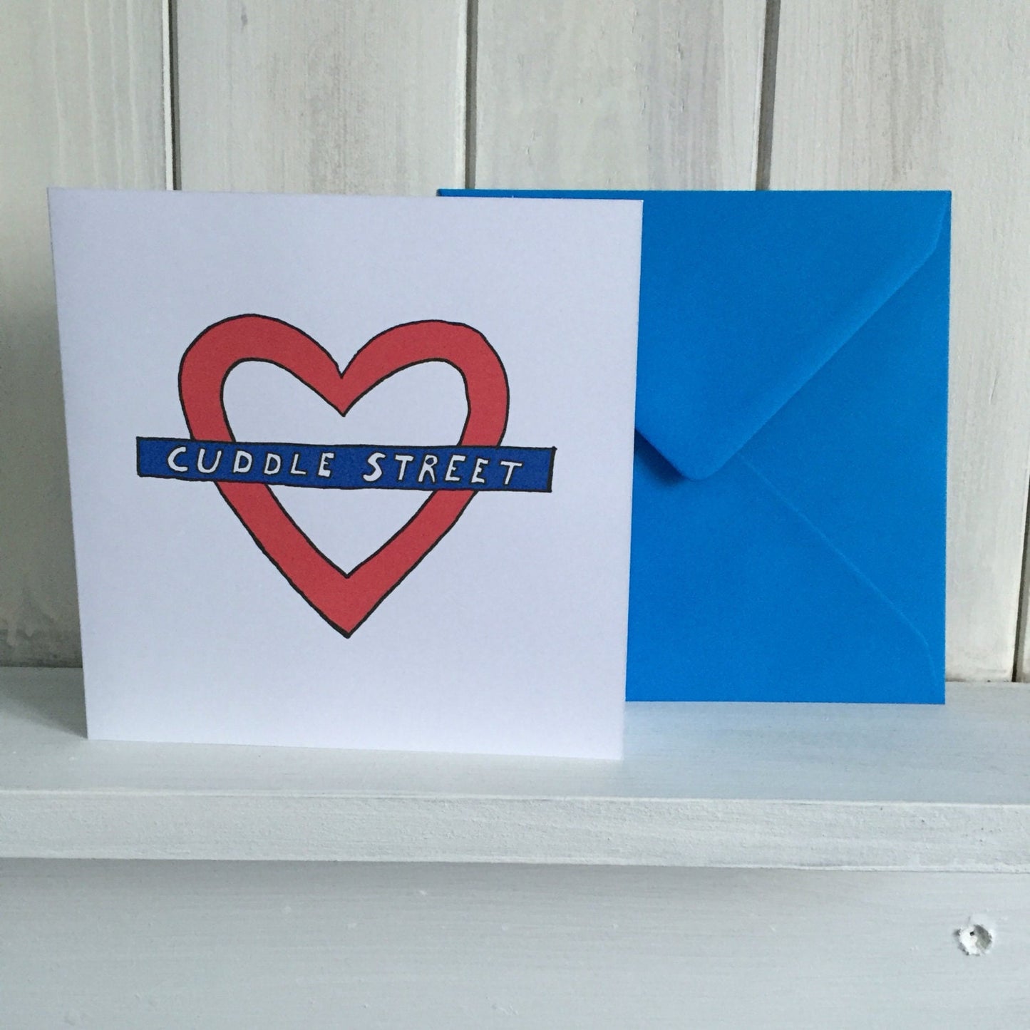Valentines Day Card, Cuddle street, London